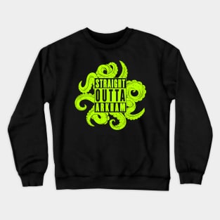 Straight Outta Arkham Crewneck Sweatshirt